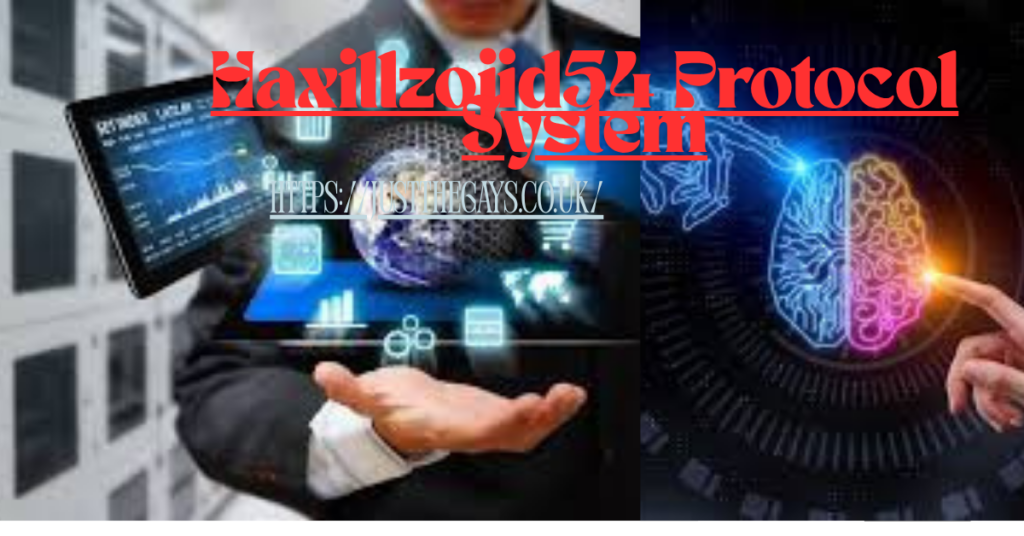 Haxillzojid54 Protocol System