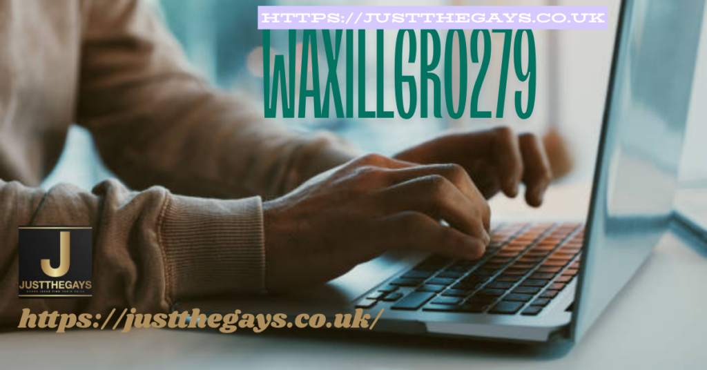 Waxillgro279