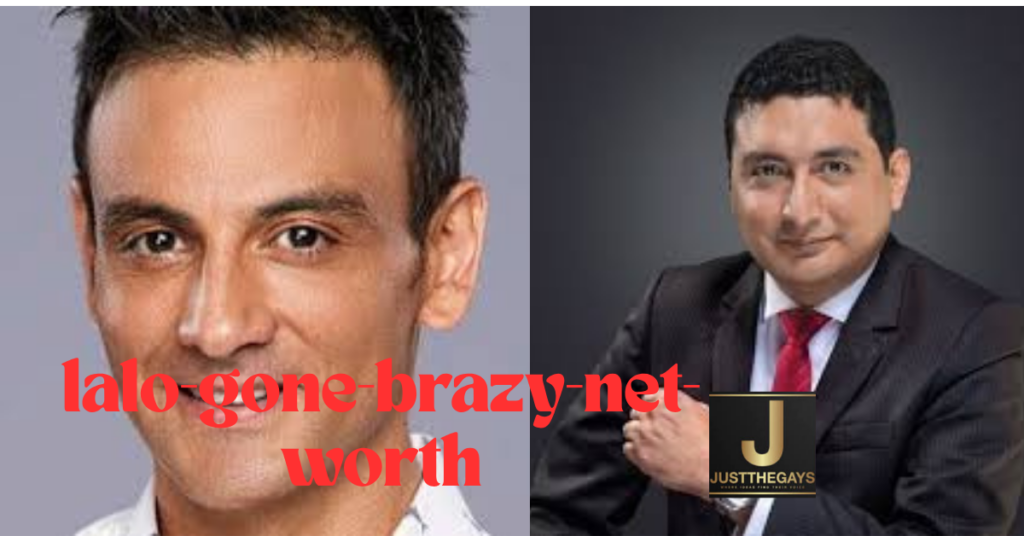lalo-gone-brazy-net-worth